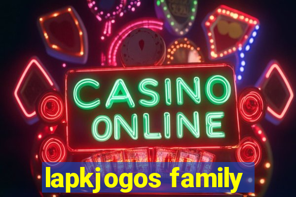 lapkjogos family