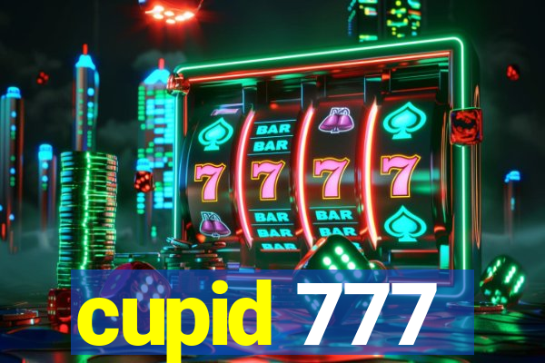 cupid 777