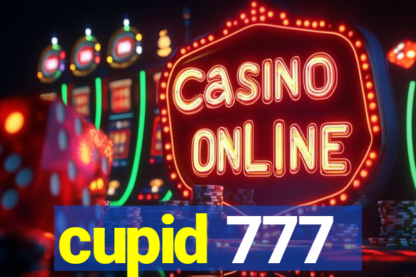 cupid 777