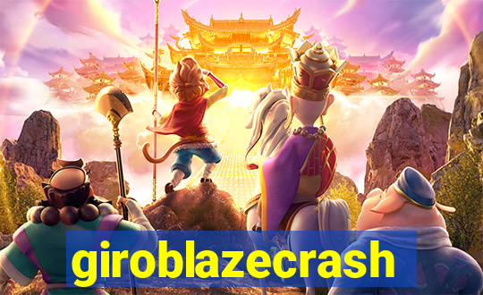 giroblazecrash