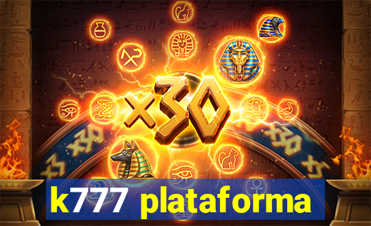 k777 plataforma