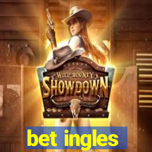 bet ingles