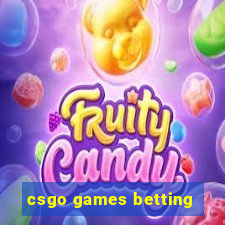 csgo games betting