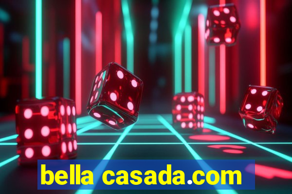 bella casada.com