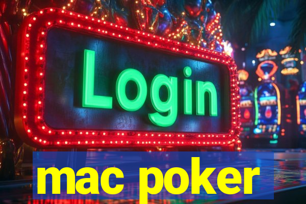 mac poker