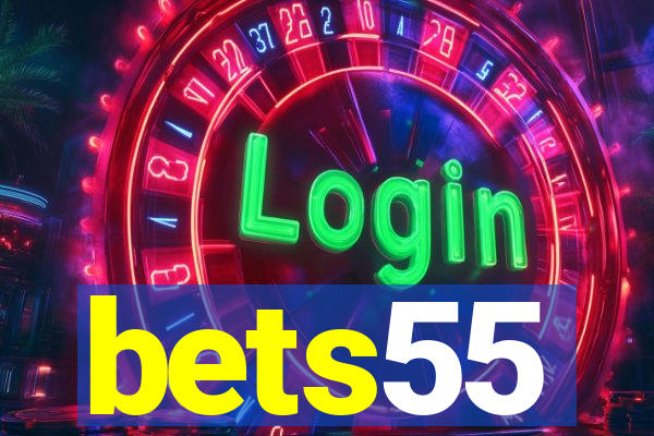 bets55