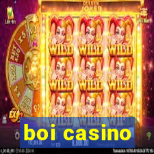 boi casino