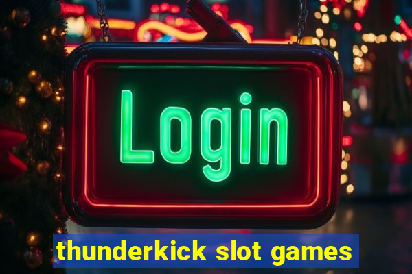 thunderkick slot games