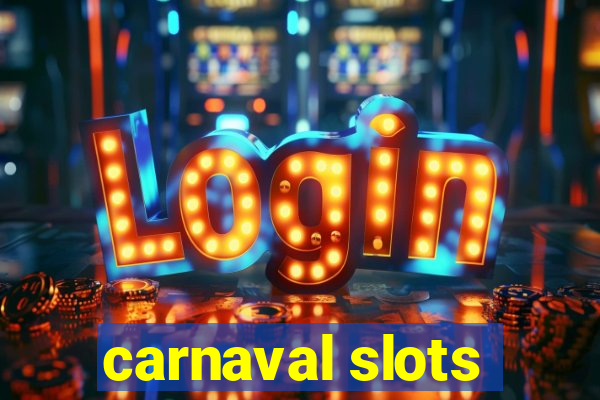 carnaval slots