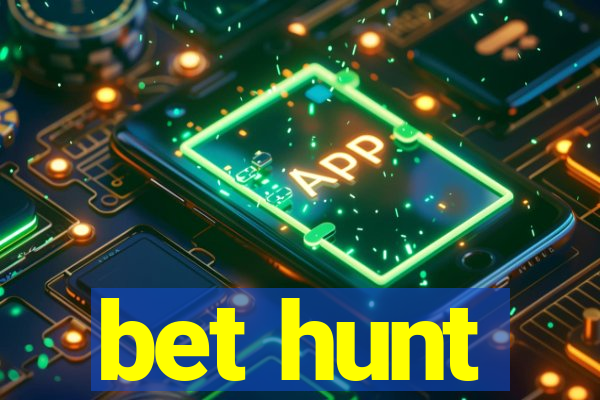 bet hunt