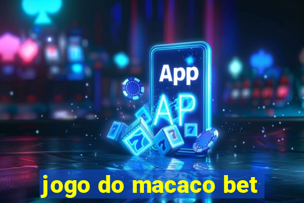 jogo do macaco bet