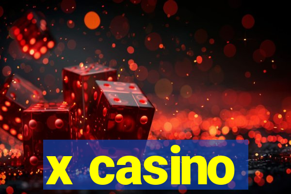 x casino