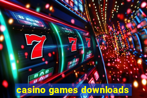 casino games downloads