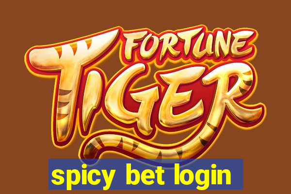 spicy bet login