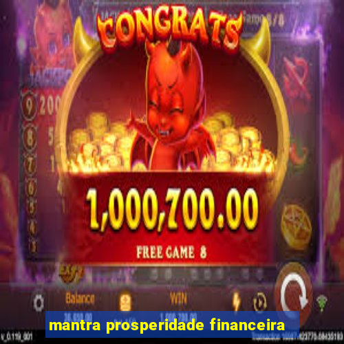 mantra prosperidade financeira