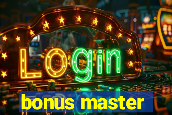 bonus master