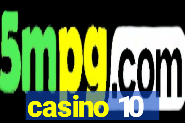 casino 10