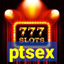 ptsex