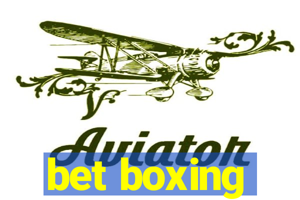 bet boxing