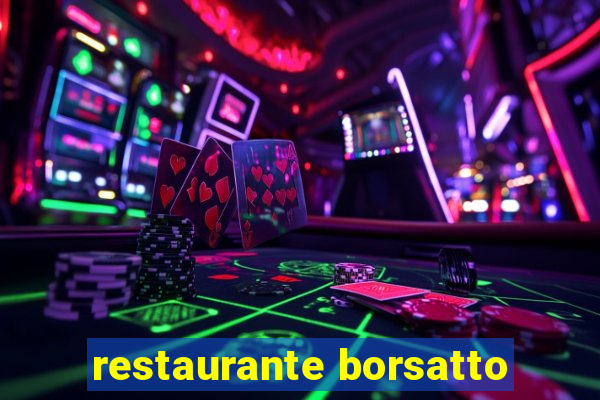 restaurante borsatto