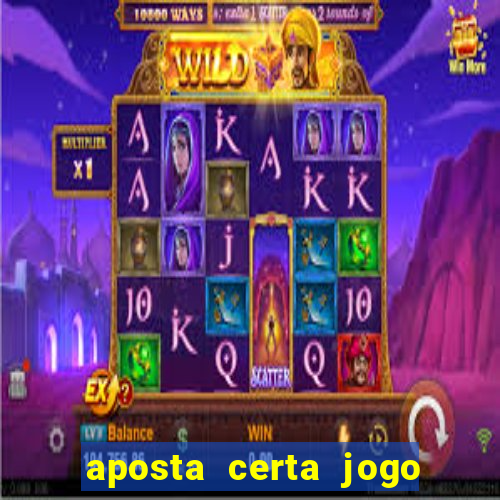 aposta certa jogo do bicho