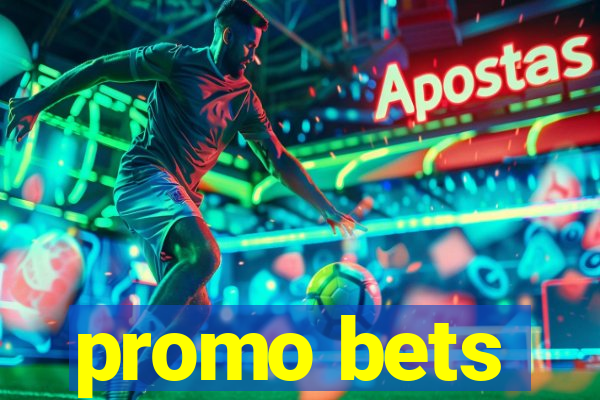 promo bets