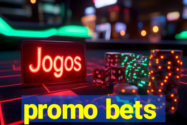 promo bets