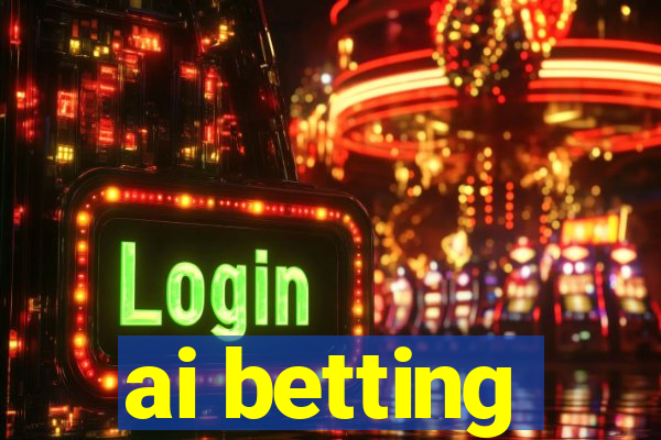 ai betting