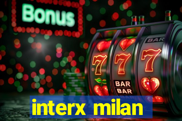 interx milan