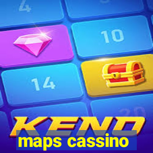 maps cassino