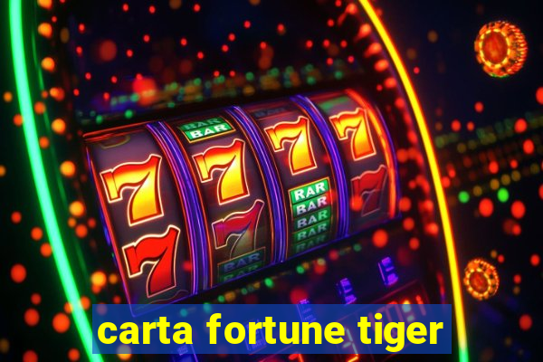 carta fortune tiger