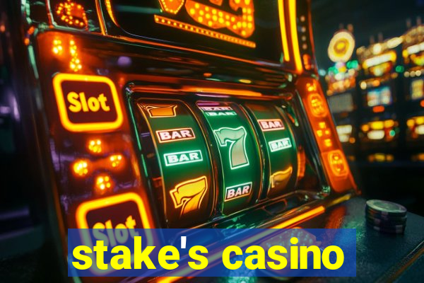 stake's casino