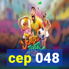 cep 048