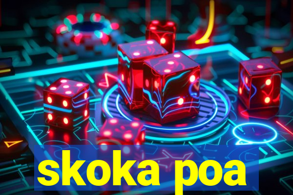 skoka poa