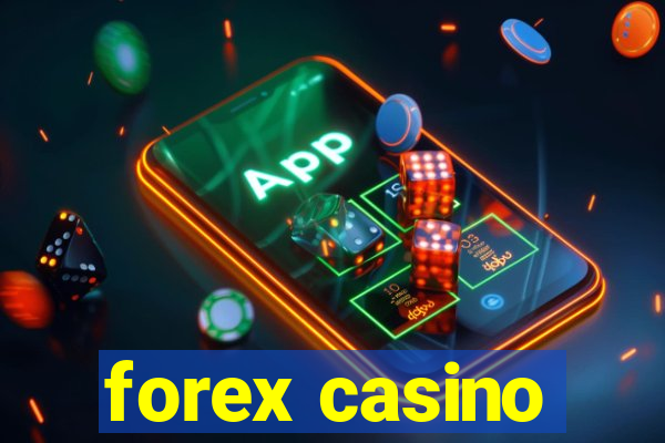 forex casino