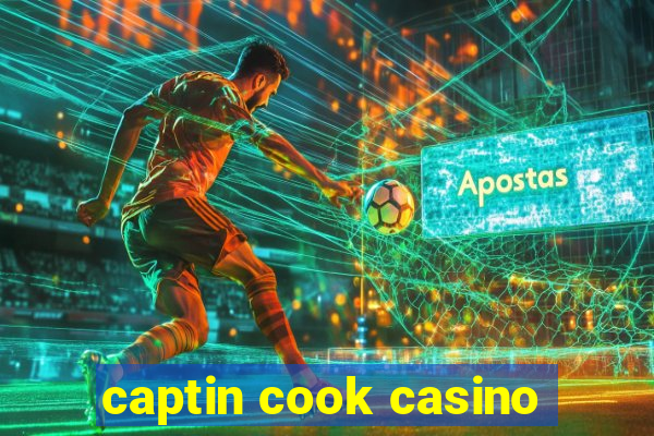 captin cook casino