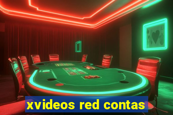 xvideos red contas