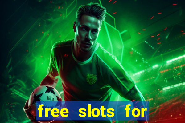 free slots for real money