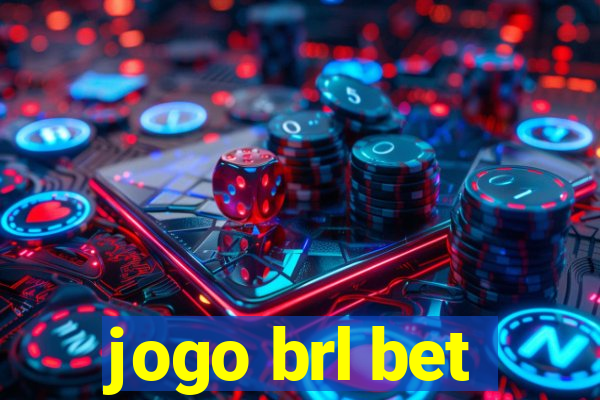 jogo brl bet