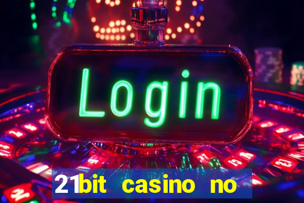 21bit casino no deposit bonus