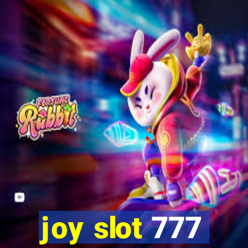 joy slot 777