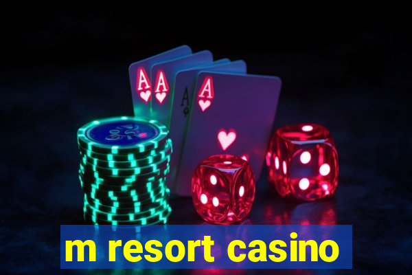 m resort casino