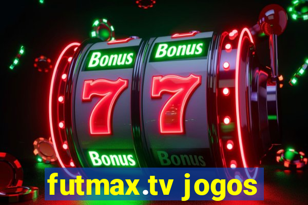 futmax.tv jogos