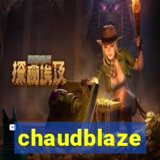 chaudblaze