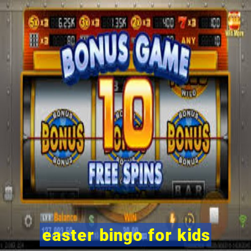 easter bingo for kids