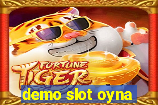 demo slot oyna