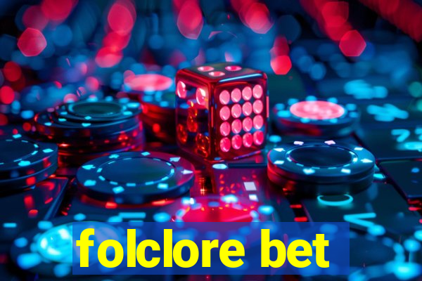 folclore bet