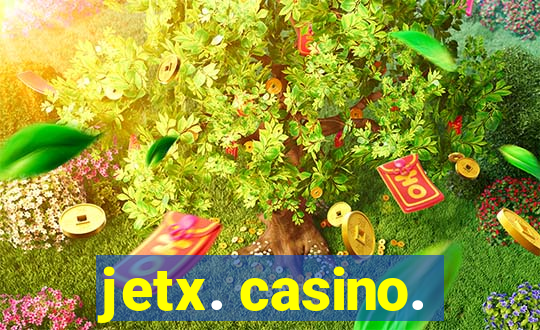 jetx. casino.