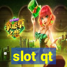 slot qt