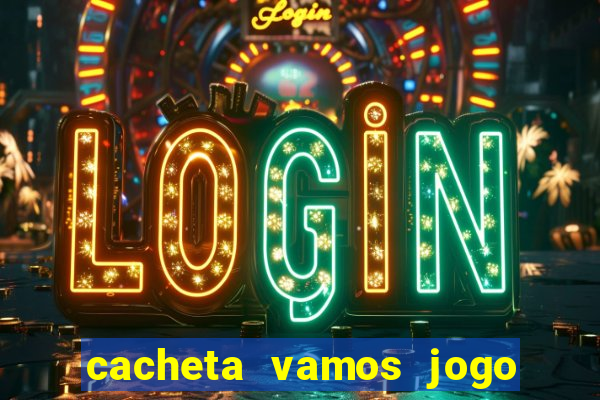 cacheta vamos jogo de poker